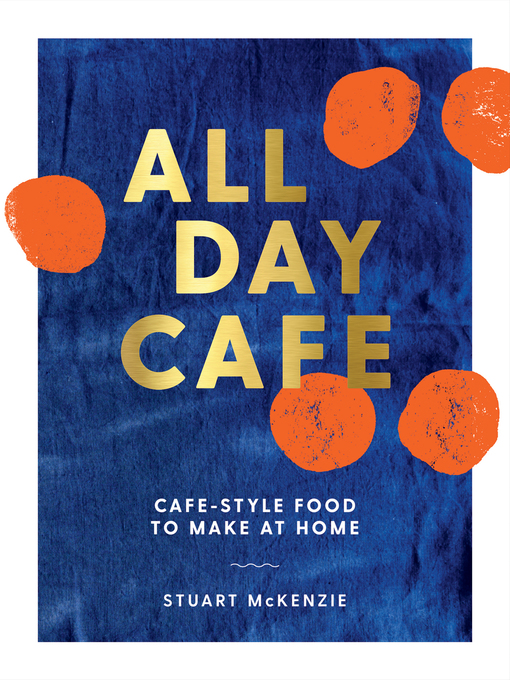 Title details for All Day Café by Stuart McKenzie - Wait list